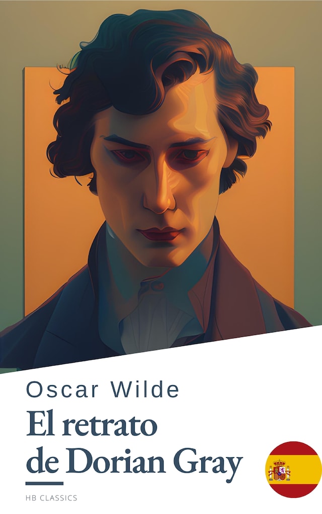 Bokomslag för El Retrato de Dorian Gray de Oscar Wilde - Una Inquietante Novela de Belleza, Obsesión y Decadencia en la Inglaterra Victoriana