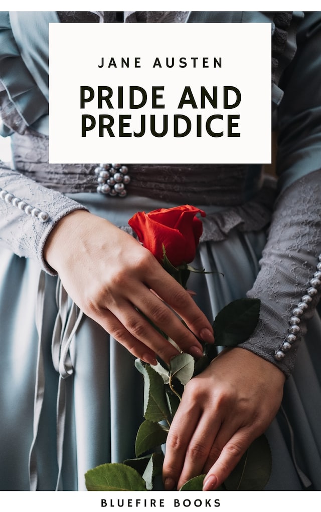 Book cover for Pride and Prejudice: A Timeless Romance of Wit, Love, and Social Intrigue