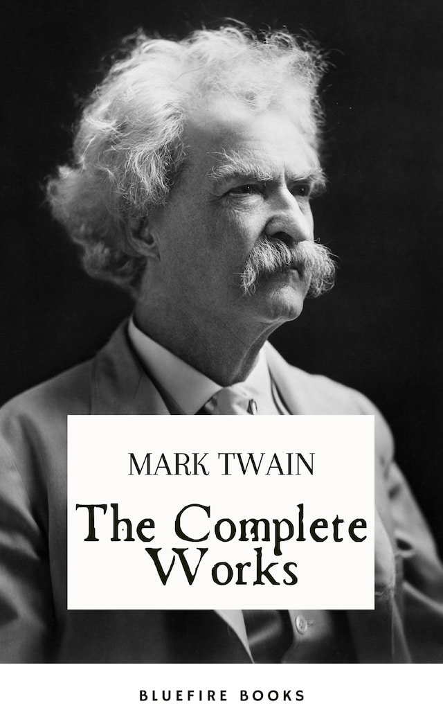 Kirjankansi teokselle The Complete Works of Mark Twain