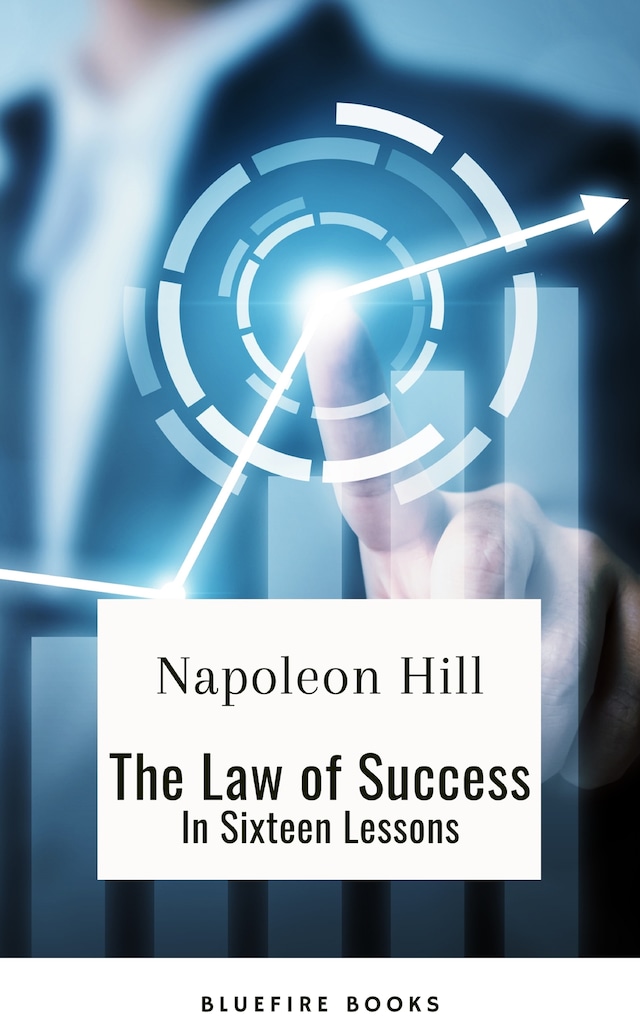Book cover for Unleashing Your Potential: Discover the Law of Success in Sixteen Powerful Lessons