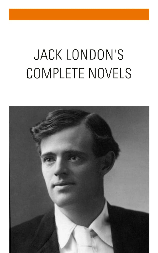 Kirjankansi teokselle Jack London: The Complete Novels