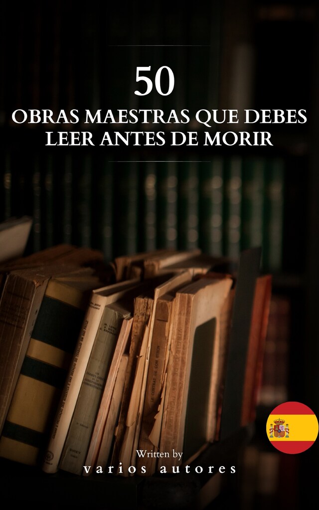 Book cover for 50 Clásicos que Debes Leer Antes de Morir