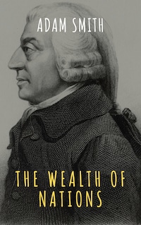 The Wealth of Nations