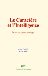 Le caractère et l’intelligence