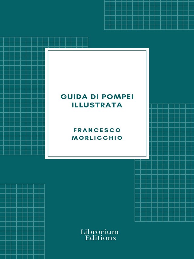 Copertina del libro per Guida di Pompei illustrata