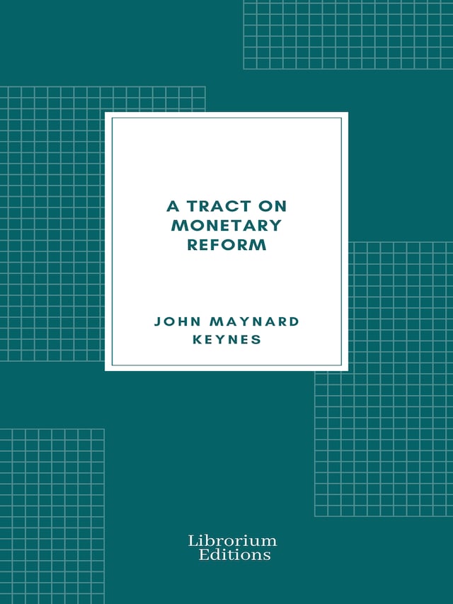 Book cover for A Tract on Monetary Reform