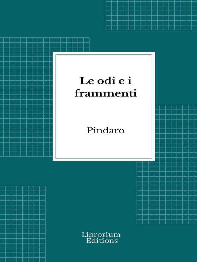 Book cover for Le odi e i frammenti