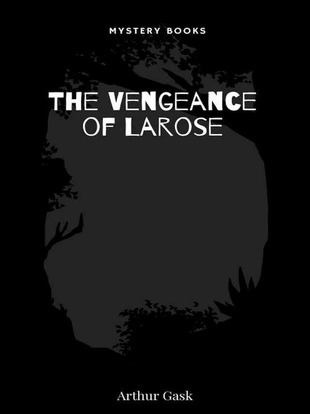 Bokomslag för The Vengeance of Larose