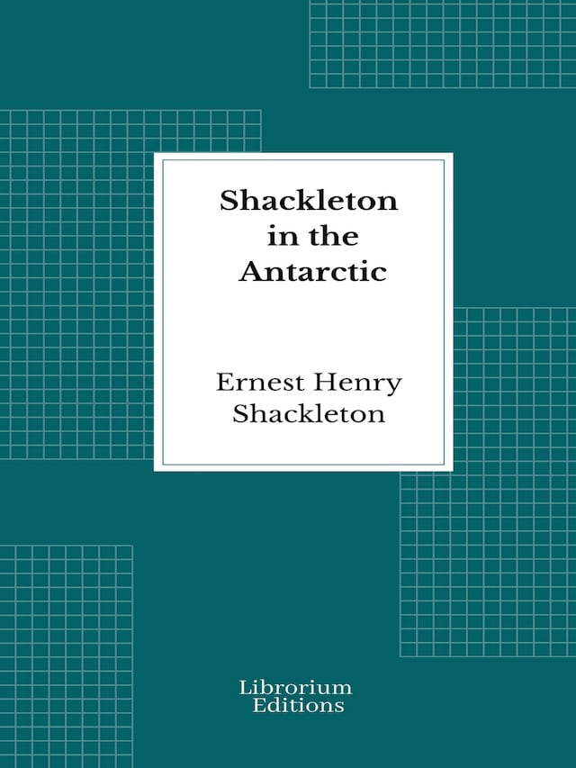 Portada de libro para Shackleton in the Antarctic