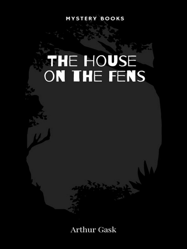 Bokomslag för The House on the Fens