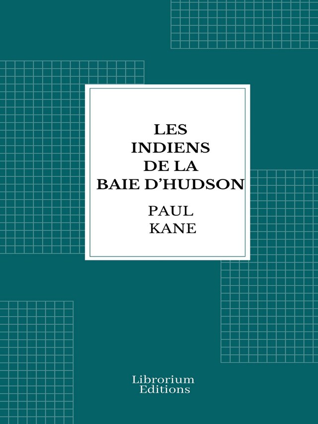 Book cover for Les Indiens de la baie d’Hudson