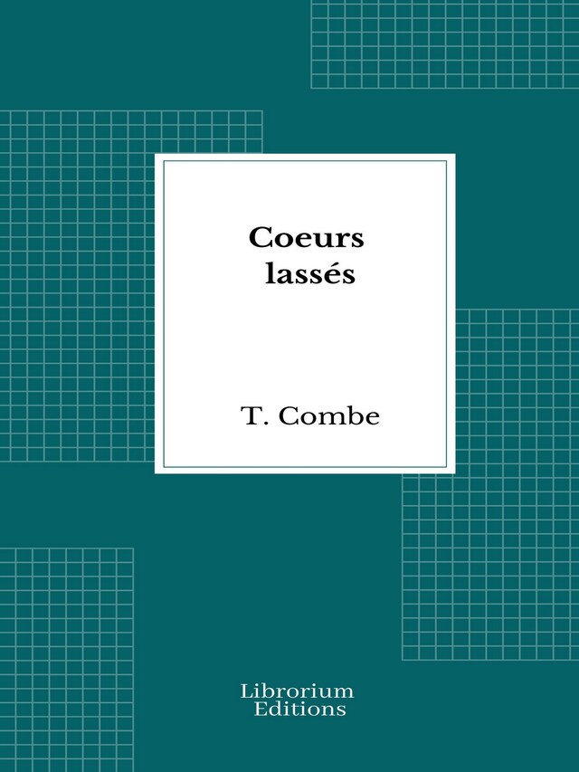 Book cover for Cœurs lassés