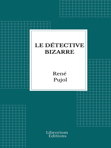 Le Détective Bizarre bookCoverFor