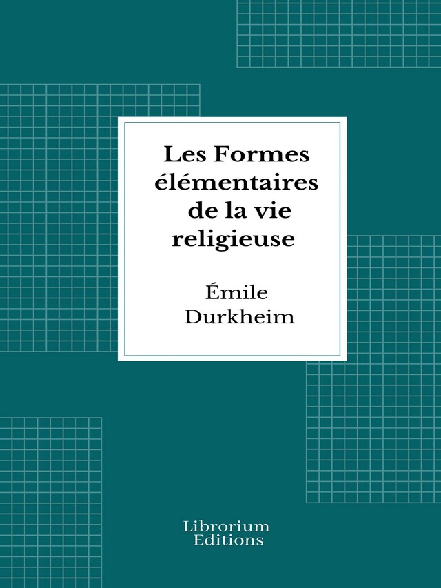 Book cover for Les Formes élémentaires de la vie religieuse