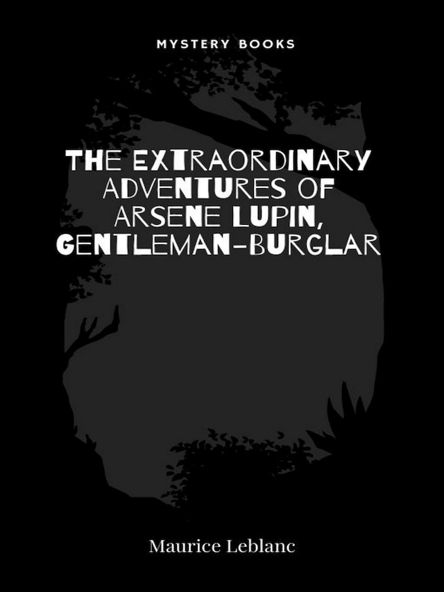 Bogomslag for The Extraordinary Adventures of Arsene Lupin, Gentleman-Burglar
