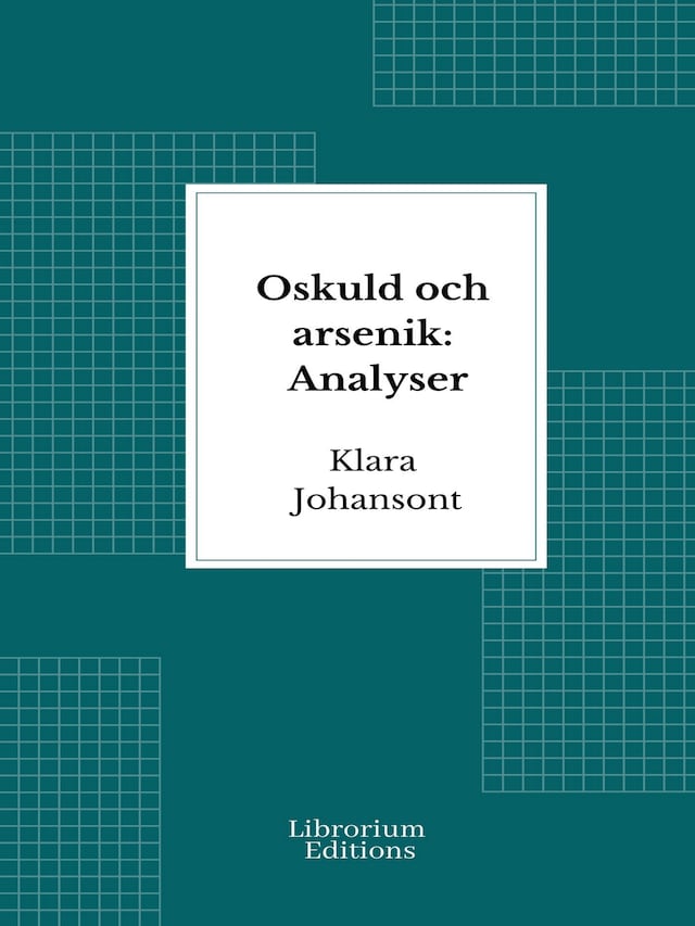 Book cover for Oskuld och arsenik: Analyser