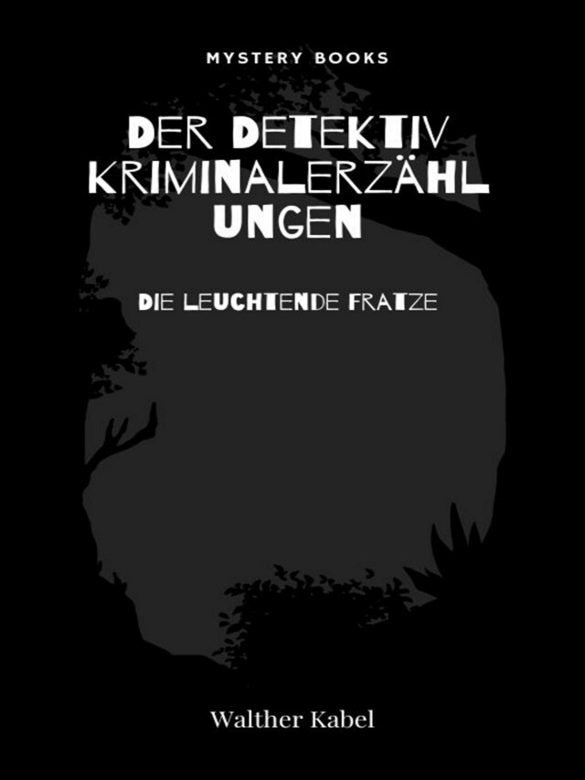 Book cover for Die leuchtende Fratze