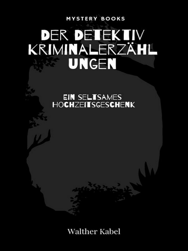 Book cover for Ein seltsames Hochzeitsgeschenk