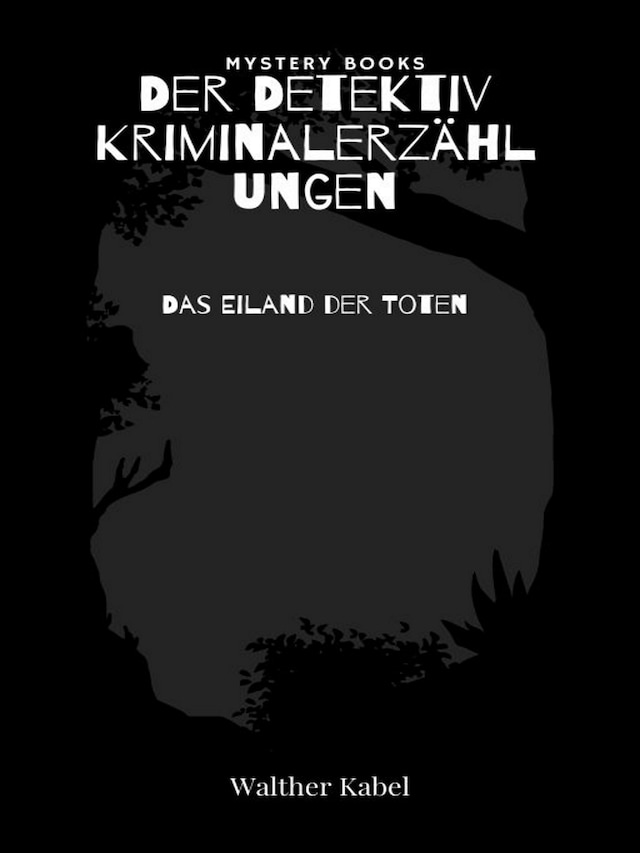 Book cover for Das Eiland der Toten