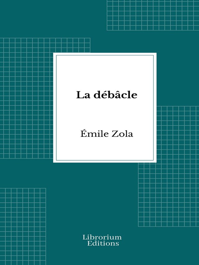 Okładka książki dla La débâcle