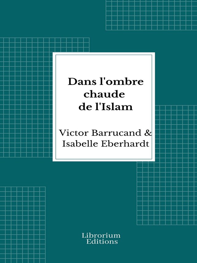 Portada de libro para Dans l'ombre chaude de l'Islam