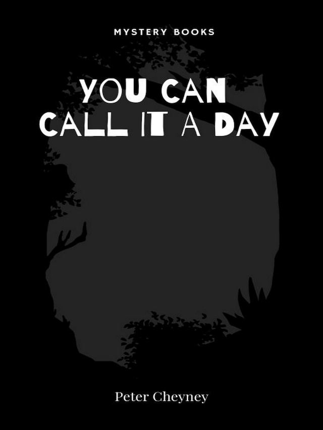 Book cover for You Can Call It A Day