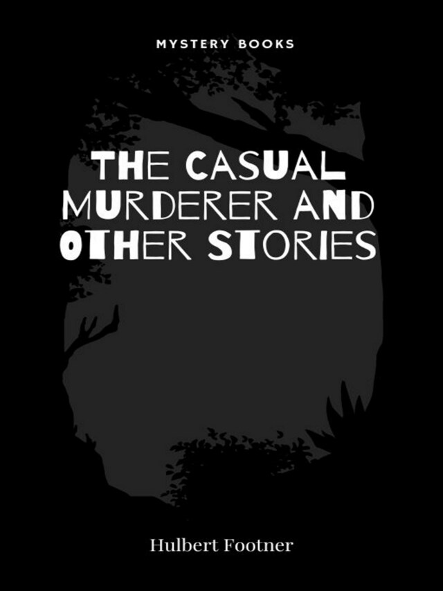 Book cover for The Casual Murderer and Other Stories