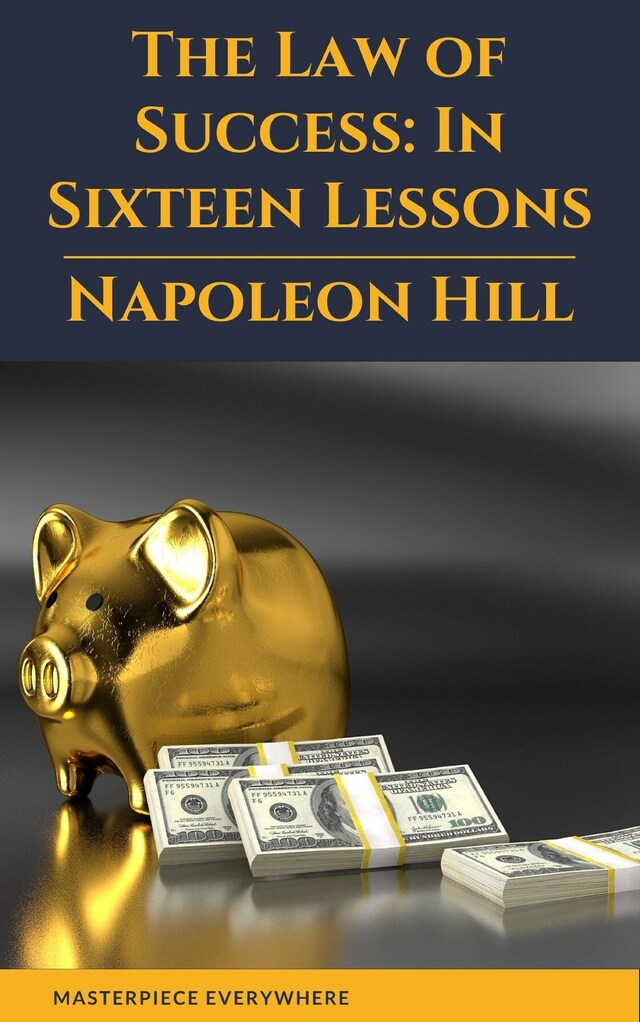 Book cover for The Law of Success: In Sixteen Lessons