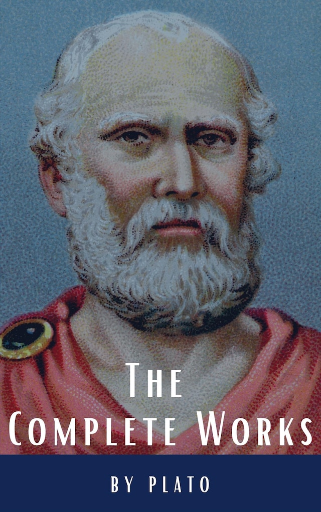 Kirjankansi teokselle Plato: The Complete Works (31 Books)