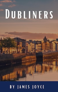 Dubliners