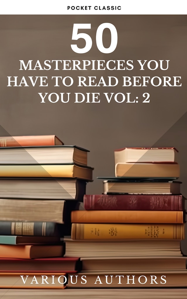 50 Masterpieces you have to read before you die vol: 2 Book cover for 50 Masterpieces you have to read before you die vol: 2