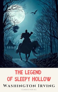 The Legend of Sleepy Hollow