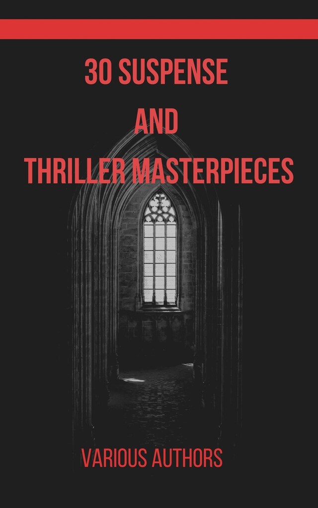 Book cover for 30 Suspense and Thriller Masterpieces