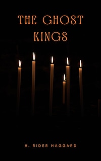 The Ghost Kings