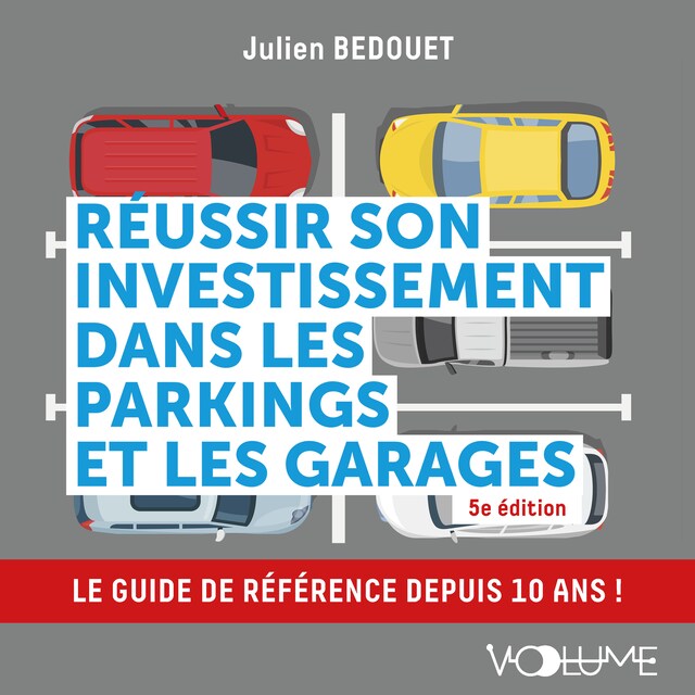 Copertina del libro per Réussir son investissement dans les parkings et les garages