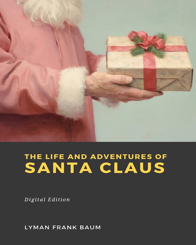 Book cover for The Life and Adventures of Santa Claus