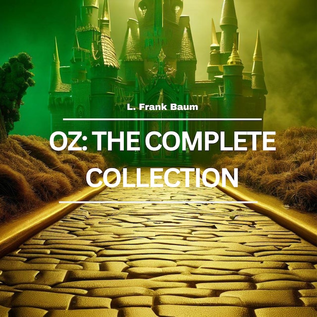Okładka książki dla Oz: The Complete Collection