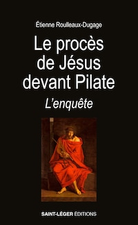 Le procès de Jésus devant Pilate