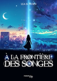 À la frontière des songes