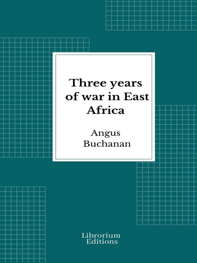 Buchcover für Three years of war in East Africa