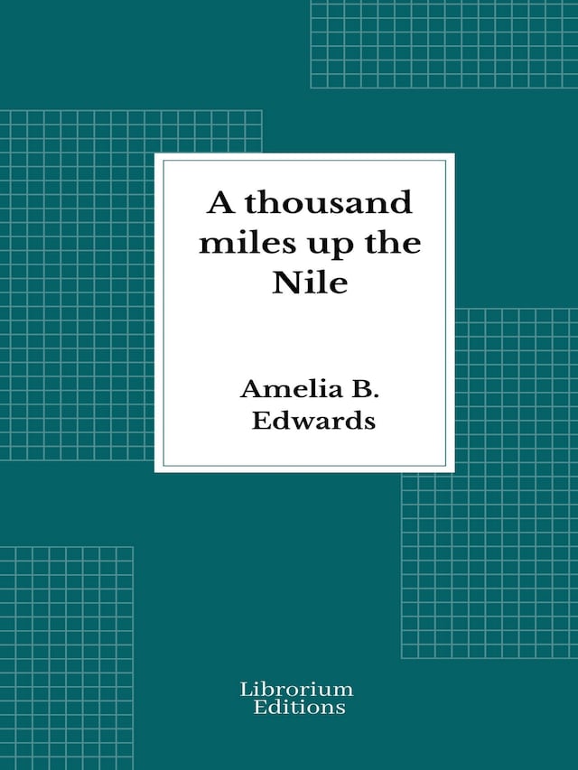 Book cover for A thousand miles up the Nile