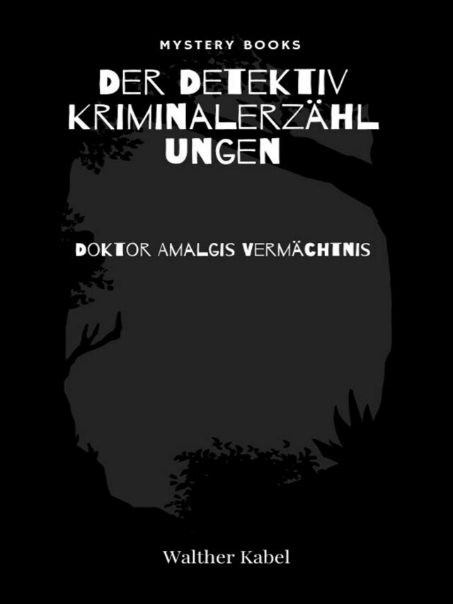 Book cover for Doktor Amalgis Vermächtnis