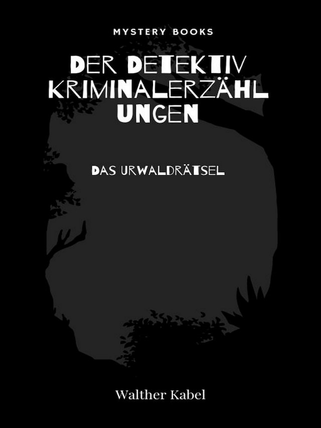 Book cover for Das Urwaldrätsel