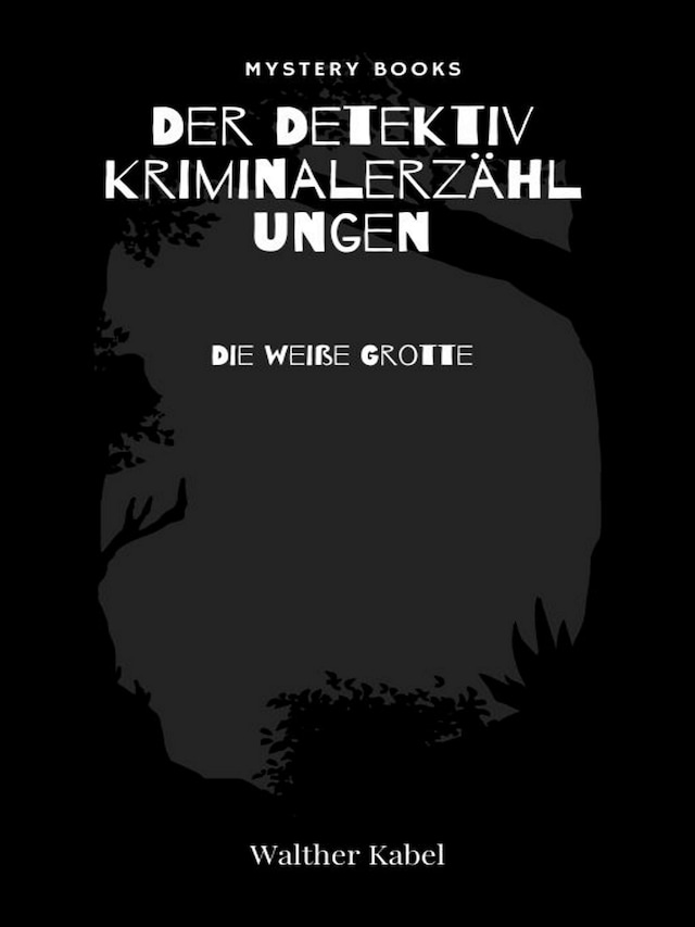 Book cover for Die weiße Grotte