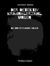 Die unerforschte Stadt