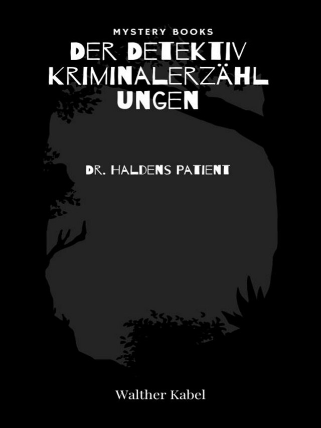 Book cover for Dr. Haldens Patient