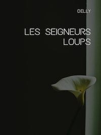 Les seigneurs loups