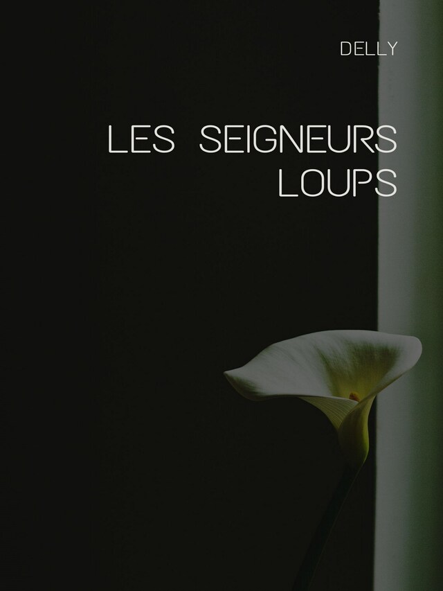 Portada de libro para Les seigneurs loups