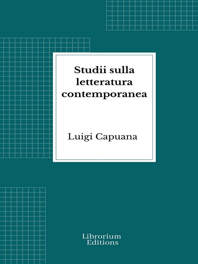 Copertina del libro per Studii sulla letteratura contemporanea