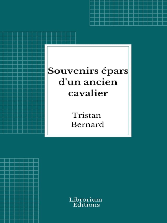 Buchcover für Souvenirs épars d'un ancien cavalier